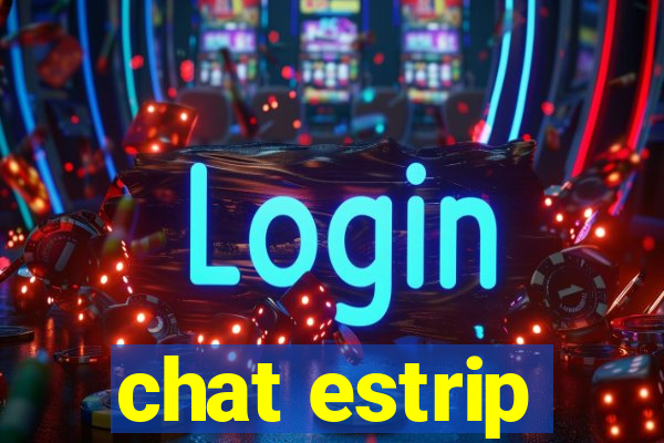chat estrip